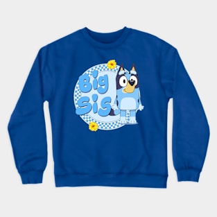 Bluey Big Sis 1 Crewneck Sweatshirt